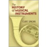 The History of Musical Instruments by Curt Sachs