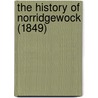 The History of Norridgewock (1849) by William Allen