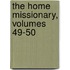 The Home Missionary, Volumes 49-50