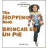 The Hopping Book/Brincar En Un Pie door Jennifer Way