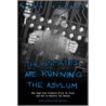The Inmates Are Running The Asylum door Lan Cooper