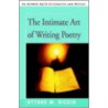 The Intimate Art of Writing Poetry door Ottone M. Riccio
