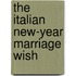 The Italian New-Year Marriage Wish