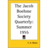 The Jacob Boehme Society Quarterly door Onbekend