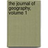 The Journal Of Geography, Volume 1