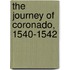 The Journey Of Coronado, 1540-1542