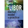 The Libor Market Model In Practice door Robert Maksymiuk