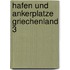 Hafen und ankerplatze griechenland 3