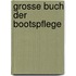 Grosse buch der bootspflege