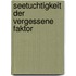 Seetuchtigkeit der vergessene faktor