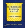 The Librarian's Genealogy Not door Dahrl Elizabeth Moore