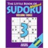 The Little Book Of Advanced Sudoku