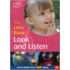 The Little Book Of Look And Listen