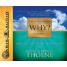 The Little Books of Why?, Volume 1 by Brock Thoene