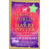 The Magical Worlds of Harry Potter door David Colbert