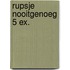 Rupsje nooitgenoeg 5 ex.