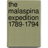 The Malaspina Expedition 1789-1794
