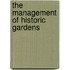 The Management Of Historic Gardens