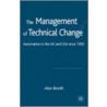 The Management of Technical Change door Alan Booth