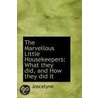 The Marvellous Little Housekeepers door Ida Joscelyne