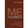 The Me I Want to Be Curriculum Kit door John Ortberg