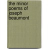 The Minor Poems Of Joseph Beaumont door Eloise Robinson