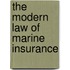 The Modern Law Of Marine Insurance