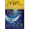 The Most Important Person on Earth by Myles Munroe
