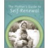 The Mother's Guide to Self-Renewal