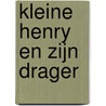 Kleine Henry en zijn drager