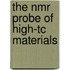 The Nmr Probe Of High-Tc Materials