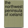 The Northwest Peninsula Of Iceland door Charles William Shepherd