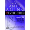 The Official Anti-Aging Revolution by Ronald Klatz