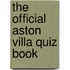 The Official Aston Villa Quiz Book