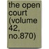 The Open Court (Volume 42, No.870)
