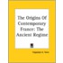The Origins Of Contemporary France
