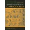 The Origins of Mexican Catholicism door Osvaldo F. Pardo