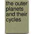 The Outer Planets And Their Cycles