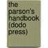 The Parson's Handbook (Dodo Press)