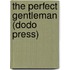 The Perfect Gentleman (Dodo Press)