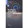 The Physics of Quantum Information door Dirk Bouwmeester