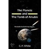 The Planets And The Tomb Of Anubis door C.P. White