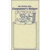 The Pocket Size Carpenter's Helper by R.F. Bailey