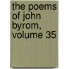 The Poems Of John Byrom, Volume 35 by John Byrom