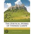 The Poetical Works Of Thomas Carew