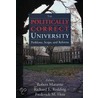 The Politically Correct University by Robert Maranto