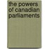 The Powers Of Canadian Parliaments