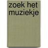 Zoek het muziekje