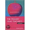 The Primary Headteacher's Handbook door Roger Smith