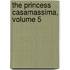 The Princess Casamassima, Volume 5